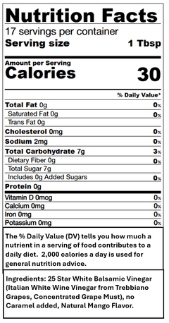 Nutrition facts for Mango White Balsamic: 30 calories per serving, 7g carbohydrates, 0g fat and protein.